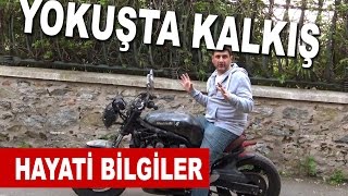 Hayati Bilgiler  Yokuşta Kalkış