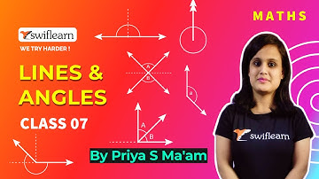 Lines and Angles |  Class 7 | Maths Online Classes | Swiflearn - Session 1