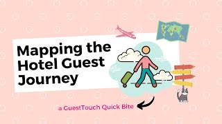 Mapping The Hotel Guest Journey