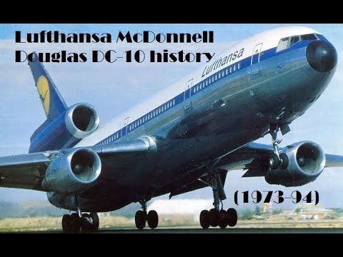 Fleet History - Lufthansa McDonnell Douglas DC-10 (1973-94
