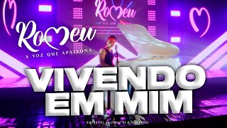 Romeu - Vivendo em Mim (Clipe Oficial) #EpSofrênciadeMilhões