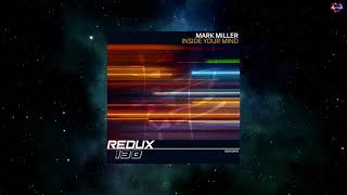 Mark Miller - Inside Your Mind (Extended Mix) [REDUX 138]