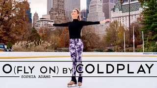 Skating In Central Park With Sophia Adams - Coldplay Cover To O Fly On