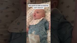 Our baby wants to talk so bad