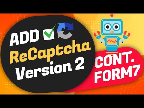How To Add Recaptcha Version 2 in Contact Form 7 | Set up Recaptcha-Contact Form 7