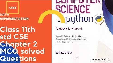 CBSE class 11 CSE (21-22)chapter 2 Data Representation /MCQ solved questions/Sumit Arora book/notes/