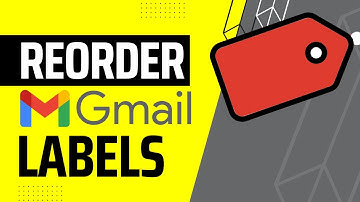 How to change label order in Gmail