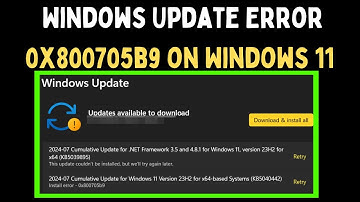 How to Fix Windows Update Error 0x800705b9 on Windows 11