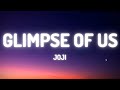 Joji - Glimpse of Us (Lyrics)