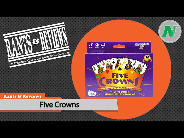 Rants And Reviews: Five Crowns 