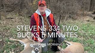 Stevens 334 Bolt Action Rifle In 308 Win. Two Buck Tags, Two Bucks, On My Own Farm, In 5 Minutes