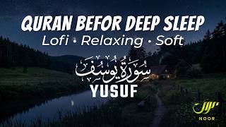 LOFI Quran • Get Instant Relief From Mental Fatigue and Overthinking ✦ NOOR