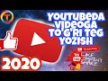 Telefonda youtubega video joylash 2020 | videoga to'g'ri teg qo'yish | Телефонда ютубга видео жойлаш