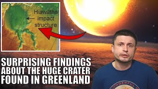 Major Updates About 31km Crater Found In Greenland In 2018