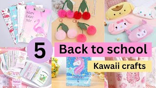 Back To School Kawaii Crafts 5 Easy Diy Stationery Ideas