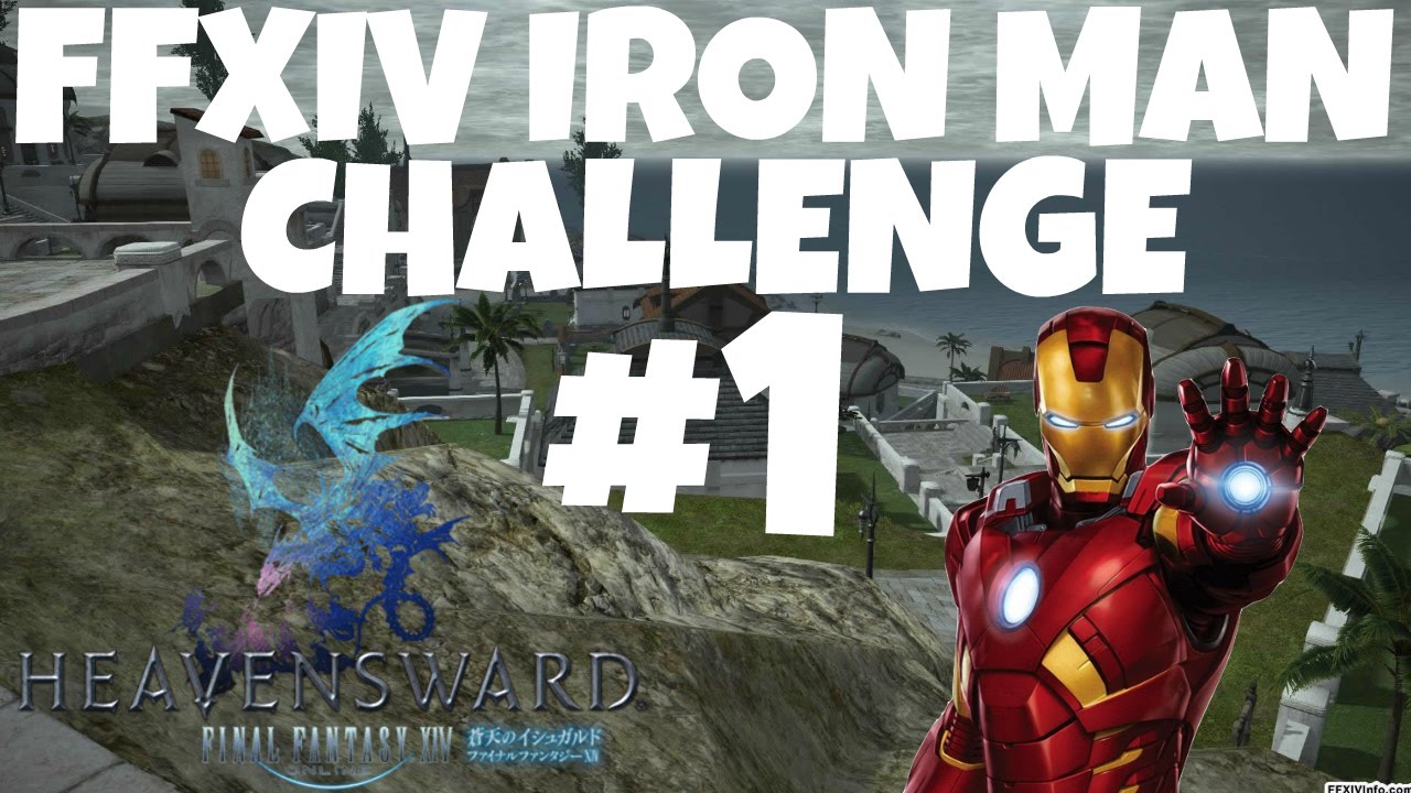 FFXIV Iron Man Challenge! Ep.1