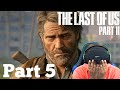 The Last of Us Part 2 - NOOOO NOT JOEL! | Part 5