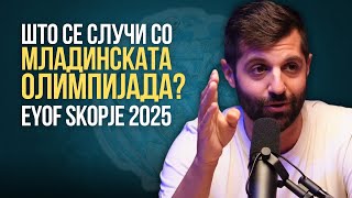 Тотална Катастрофа или Неверојатен Успех? Димитар Атанасовски ни открива за EYOF Skopje 2025