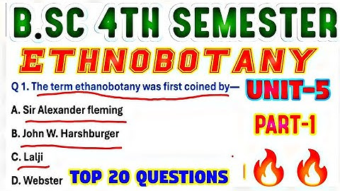 BSc 4th Semester Ethnobotany  Unit-5 Botany/ most Important Questions 🔥#bsc4thsemester #mlk #ddu 📚