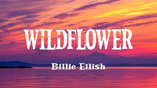 Download Lagu Billie Eilish - WILDFLOWER (Lyrics) MP3 Download Lagu Billie Eilish - WILDFLOWER (Lyrics) MP3