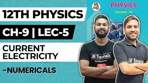 12th Physics | Chapter 9 | Current Electricity | Lecture 5 | Numericals | Maharashtra Board |