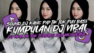 KUMPULAN ‎DJ VIRAL TIK TOK TERBARU 2026 FULL BASS JEDAG JEDUG MENGKANE 