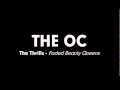The OC Music - The Thrills - Faded Beauty Queens