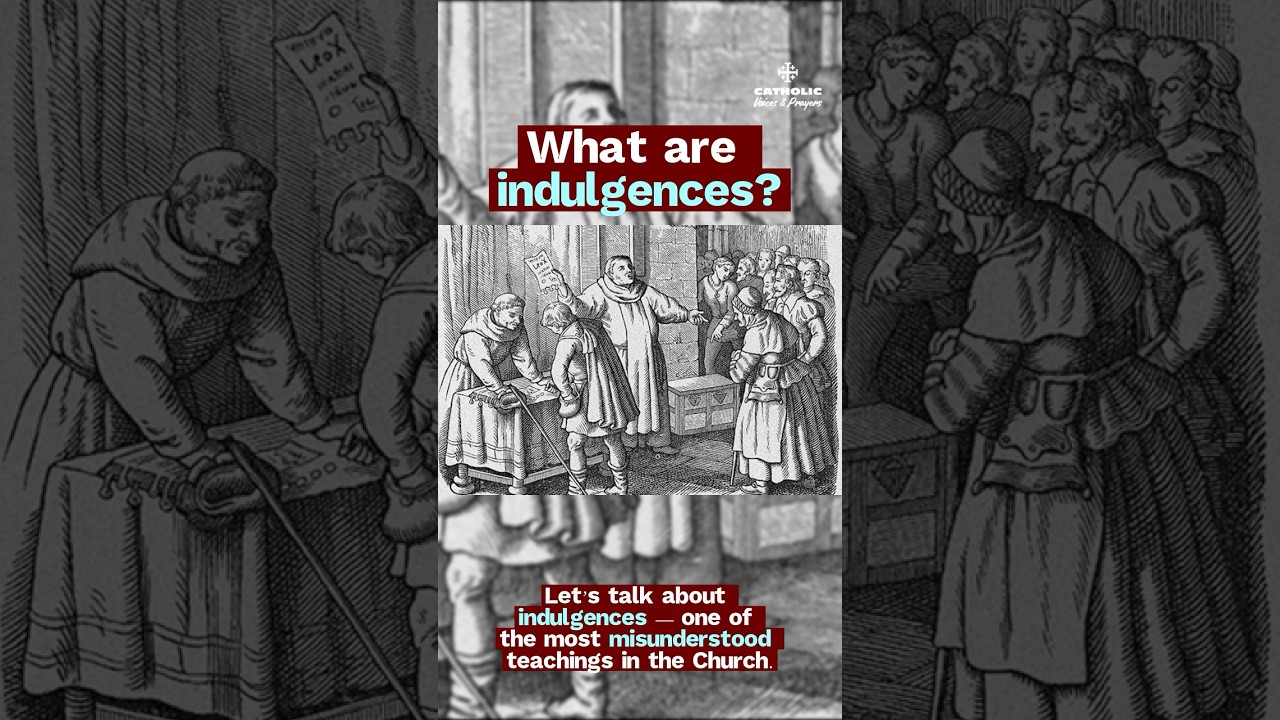 Indulgences Aren't What You Think #catholicfaith #misunderstood #shorts