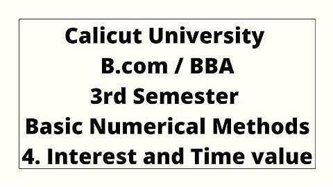 |BasicNumericalMethods|Calicutuniversity|3rdsem|B.com&BBA|Module4|chapter4|BNM|AbinSpeakZ|