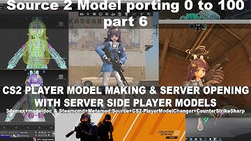 Source 2 Model porting 0 to 100 part 6 (Bonus CS2 server create with server side player models)