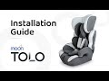 MOON Tolo Car Seat Installation Guide The Moon Brand 