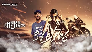 MC Ctreze, DJ Nene - 3 Letras (2022)