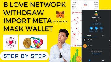 Metamask wallet withdraw | B love network withdraw | B love import Metamask | Ferhad Baig Official
