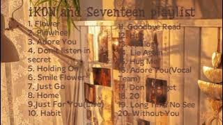 Download lagu iKON and SEVENTEEN Study/Soft playlist