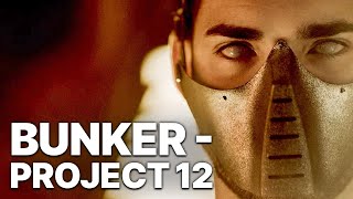 Bunker - Project 12 | James Cosmo