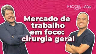 Mercado de trabalho: oportunidades para cirurgiões gerais