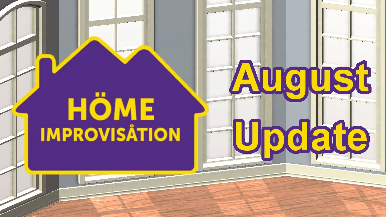 home improvisation august update home improvisation august update