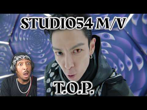T.O.P IS JUST SO DIFFERENT 😭 | T.O.P - "완전미쳤어! (Studio54)" MV | REACTION!