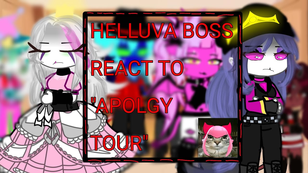 HELLUVA BOSS REACT TO///APOLGY TOUR\\\