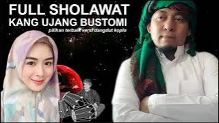 SHOLAWAT UJANG BUSTOMI FULL KOPLO