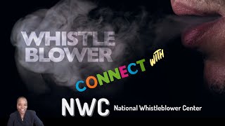 Whistleblowers Protect Yourself And Others. Connect With The National Whistleblower Center.