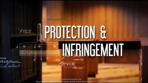 Intellectual Property: Protection & Infringement