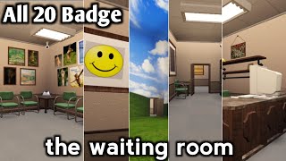 How To Get All 20 BADGE In Roblox The Waiting Room Full Walkthrough Tutorial
