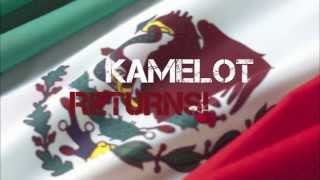 Kamelot Mexico City 2012 Trailer