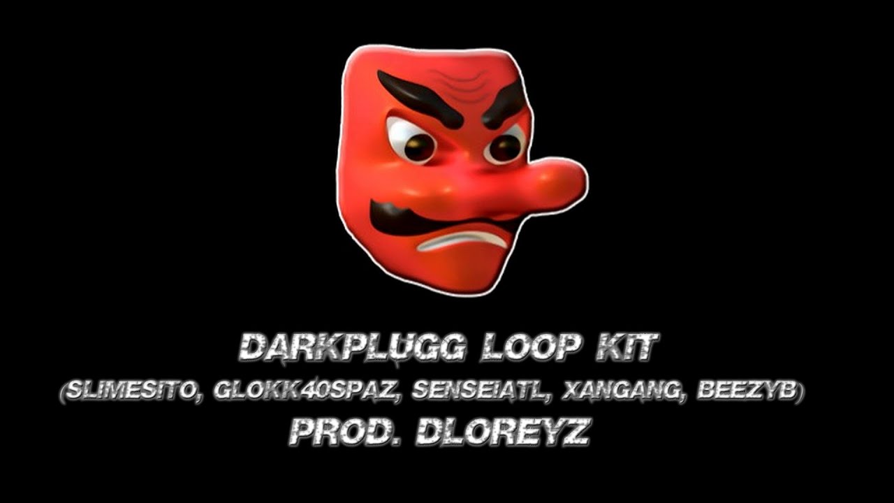[free] dark plugg loop kit (slimesito, glokk40spaz, senseiatl, xangang, beezyb) p. dloreyz