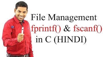 File Management fprintf() and fscanf() in C (HINDI)