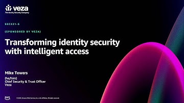AWS re:Invent 2024 - Transforming identity security with intelligent access (SEC221)