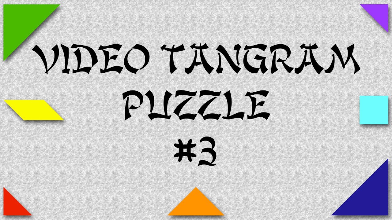 Video Tangram Puzzle #3 (i) home school legal defense association