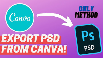 How to export .psd from Canva | Canva to PSD | Retain layers and effects