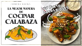 ¡CALABAZA! - La mejor manera de cocinarla
